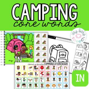 Camping Core Word Vocabulary Activities for Speech Therapy, Special Education, AAC