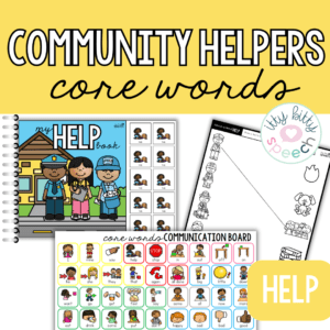 Community Helpers Core Word Vocabulary Activities for Speech Therapy SPED